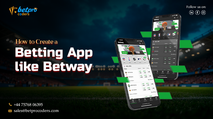 How to Create a Betting App like Betway