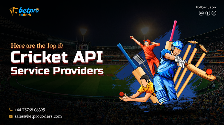 Here are the Top 10 Cricket API Service Providers in 2026