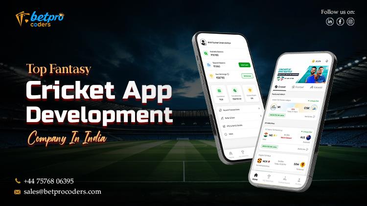 Top Fantasy Cricket App Development Company In India