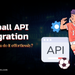 Football API Integration: How can you do it effortlessly?