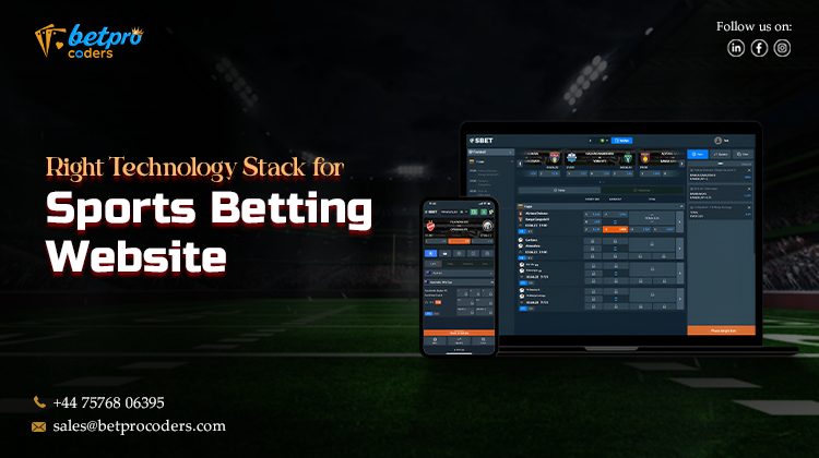 Right Technology Stack for Sports Betting Website