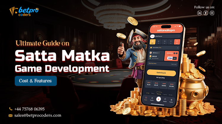 Ultimate Guide on Satta Matka Game Development: Cost & Features
