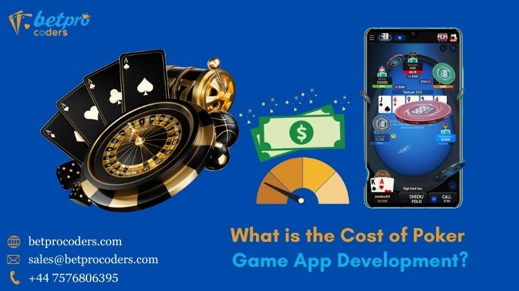 Poker Game App Development Cost