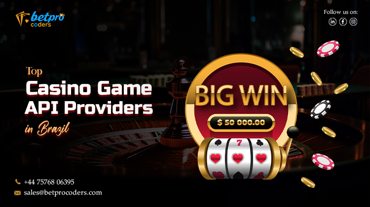 Top Casino Games API Providers in Brazil: BetPro Coders