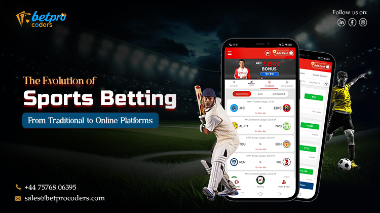 The Evolution of Sports Betting: From Traditional to Online Platforms