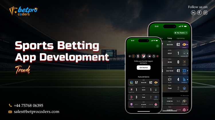Sports Betting App Development Trends in 2025