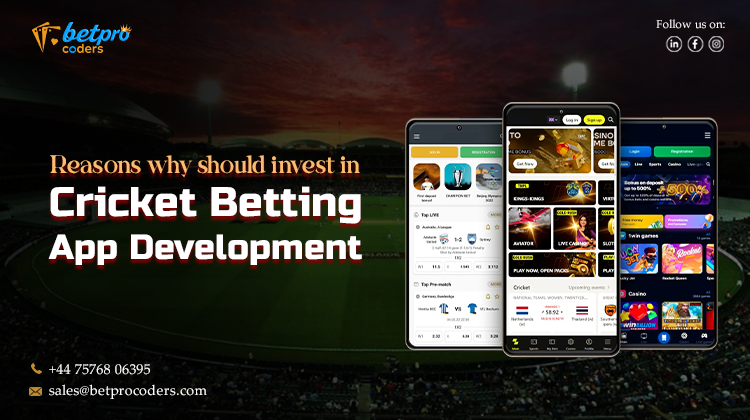 Invest in Cricket Betting App Development