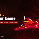 How to win in Aviator Game: Tips and Strategies for the Aviator Game