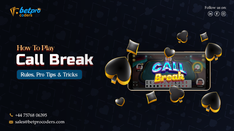 How To Play Call Break Rules, Pro Tips & Tricks (2025)