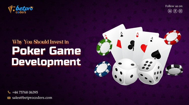 Why You Should Invest in Poker Game Development: Key Benefits & Market Insights