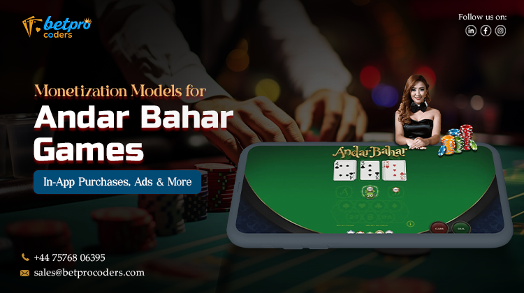 Monetization Models for Andar Bahar Games: In-App Purchases, Ads & More