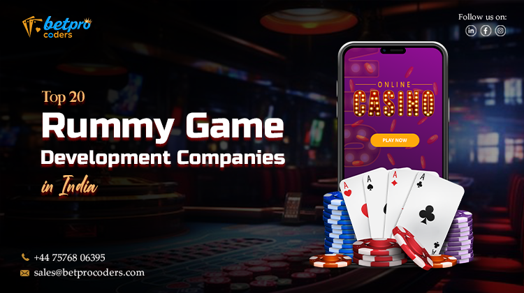 Top 20 Rummy Game Development Companies in India 2025