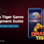 Dragon Tiger Game Development Guide: How to Build a Real Money Casino Game