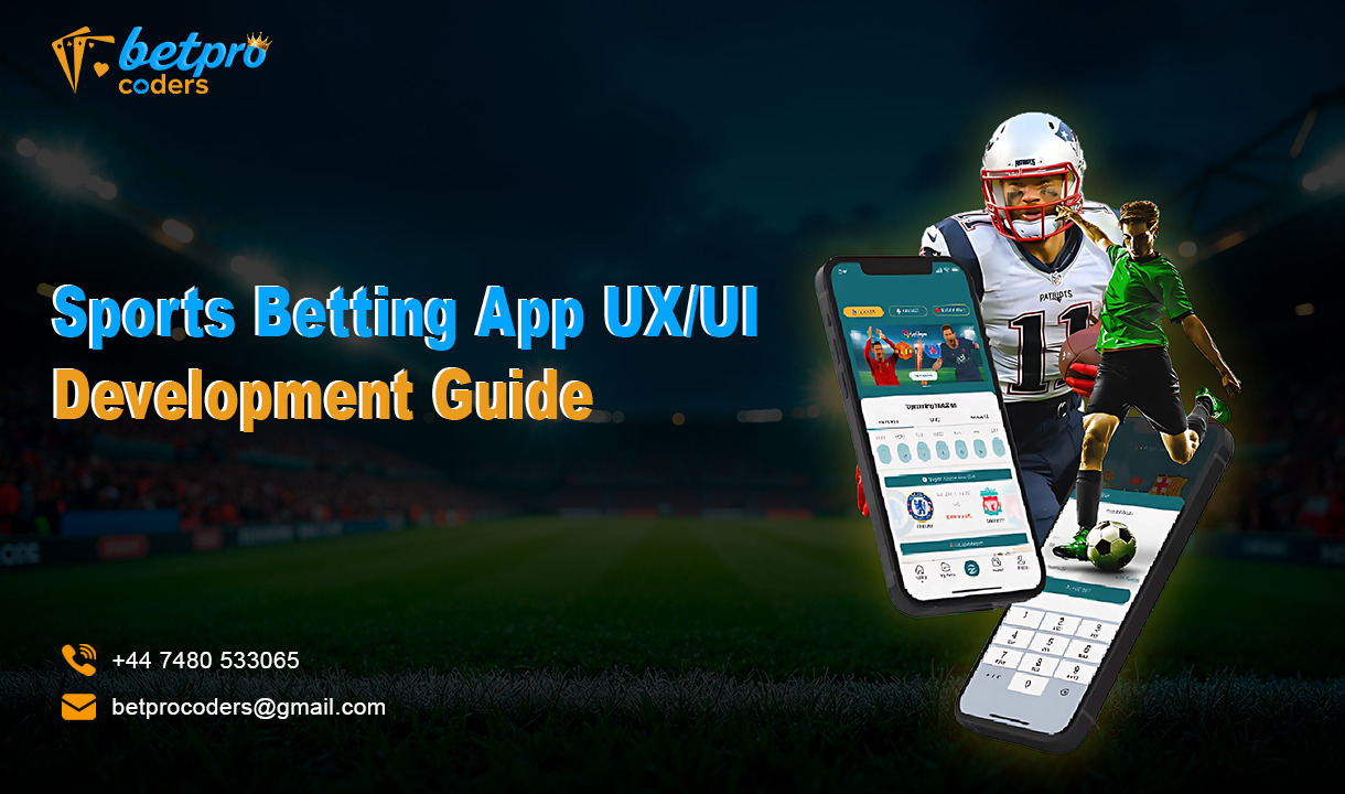 Sports Betting App UX/UI Development Guide